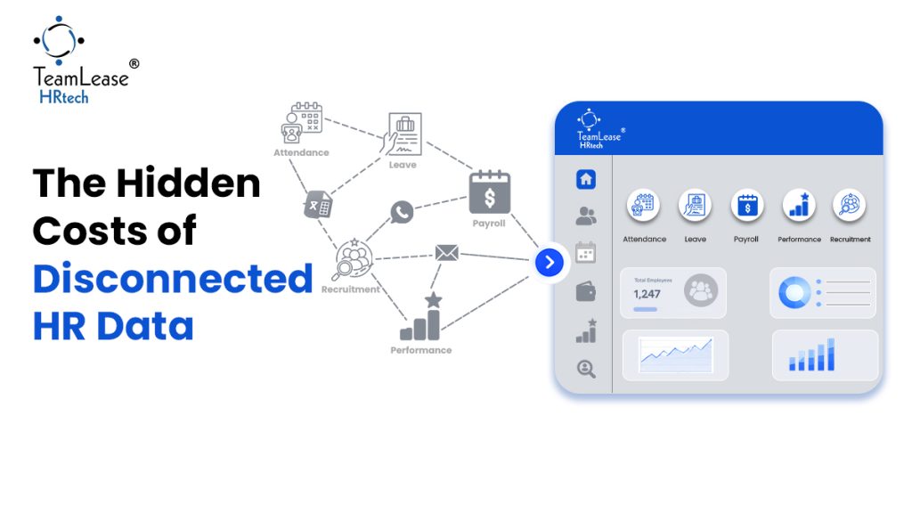 The Hidden Costs of Disconnected HR Data (And How to Fix It)